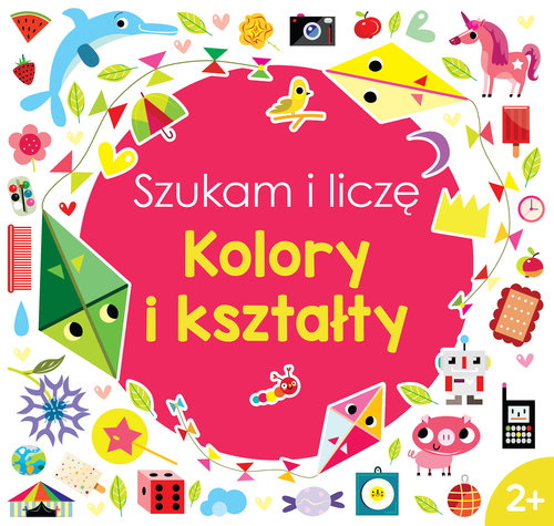 Image of Szukam i liczę. Kolory i kształty