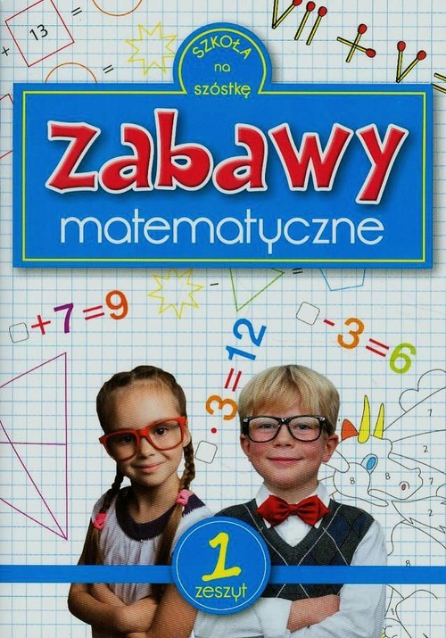 Image of Zabawy matematyczne zeszyt 1