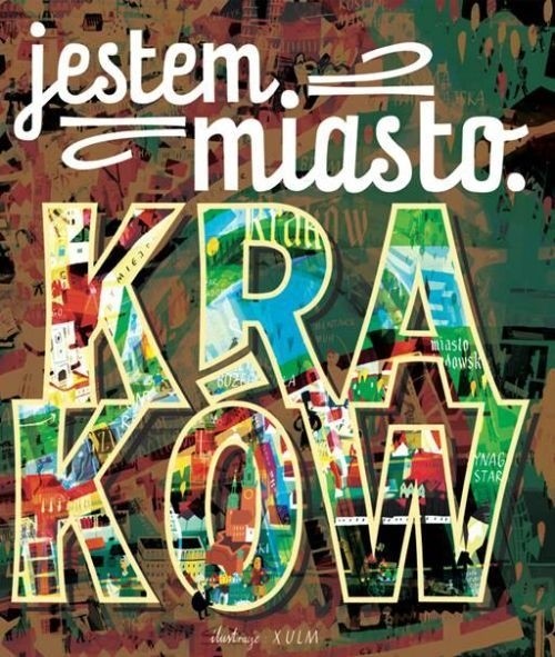 Image of Jestem miasto Kraków