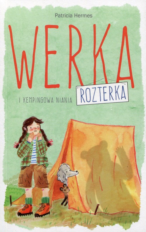 Image of Werka Rozterka i kempingowa niania