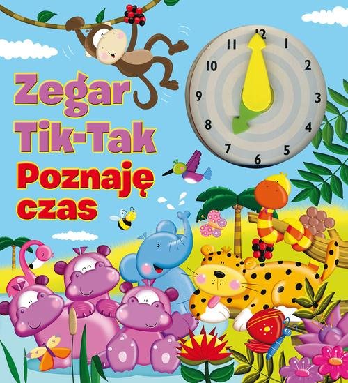 Image of Zegar Tik-Tak. Poznaję czas