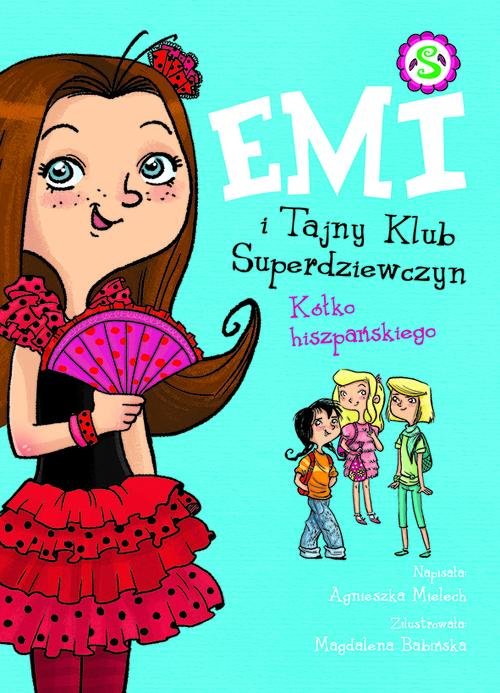 Image of Emi i Tajny Klub Superdziewczyn. Kółko hiszpańskiego