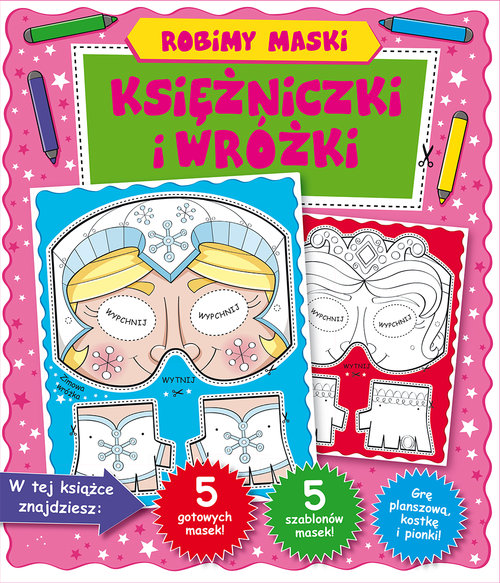 Image of Robimy maski. Księżniczki i wróżki