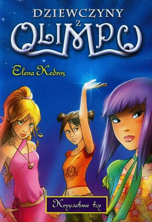 Image of Dziewczyny z Olimpu. Krzyształowe łzy