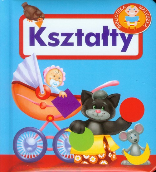 Image of Kształty. Biblioteka maluszka