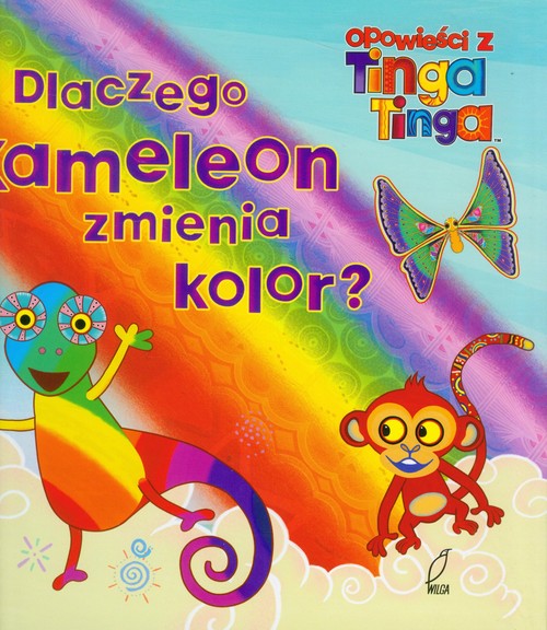 Image of Opowieści z Tinga Tinga. Dlaczego Kameleon zmienia kolor