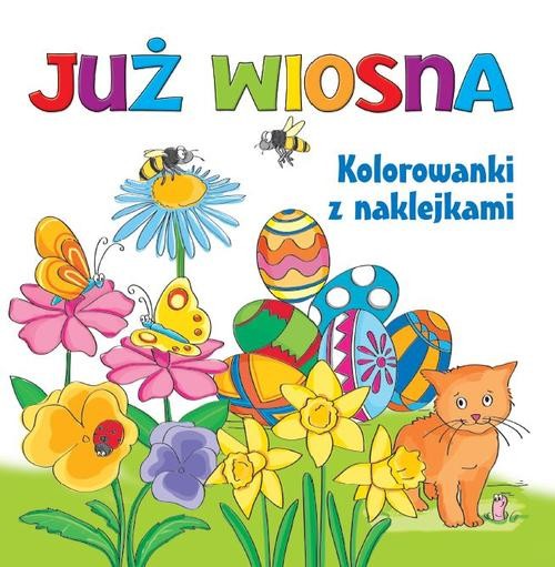 Image of Już wiosna. Kolorowanki z naklejkami