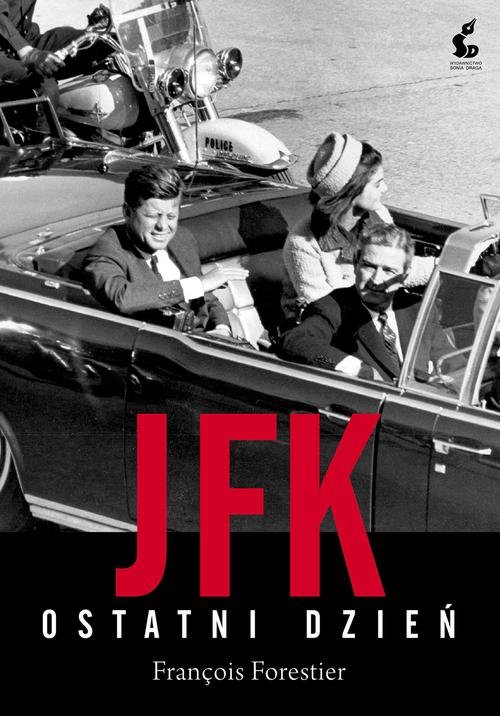 Image of JFK. Ostatni dzień