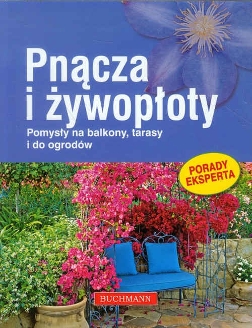 Image of Pnącza i żywopłoty. Pomysły na balkony, tarasy i do ogrodów
