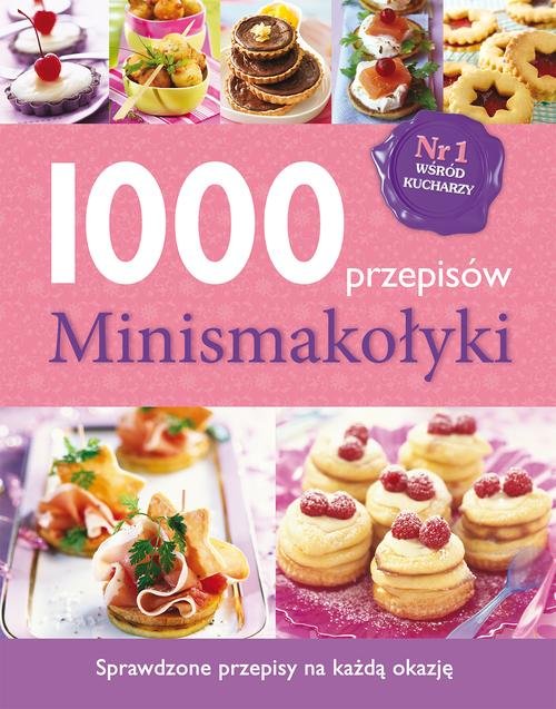 Image of 1000 przepisów. Minismakołyki