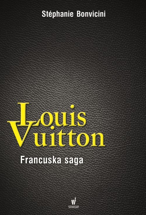 Image of Louis Vuitton. Francuska saga