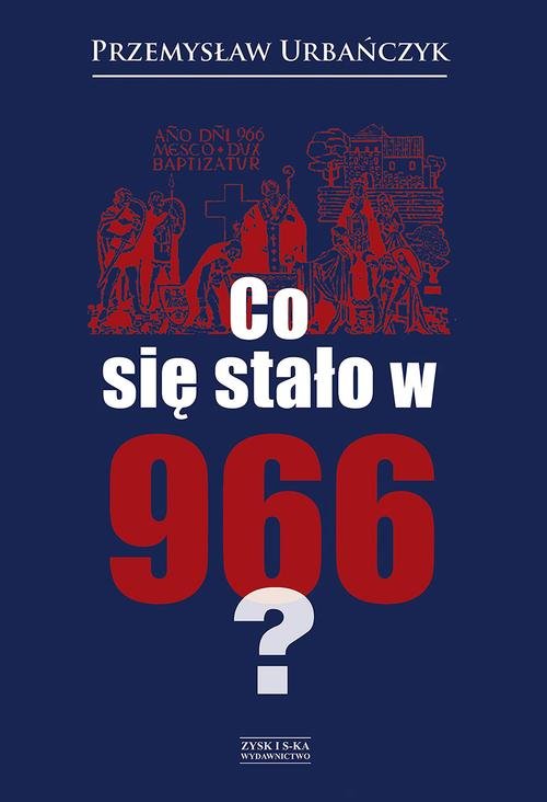 Image of Co się stało w 966?