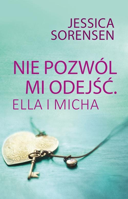 Image of Nie pozwól mi odejść Ella i Micha