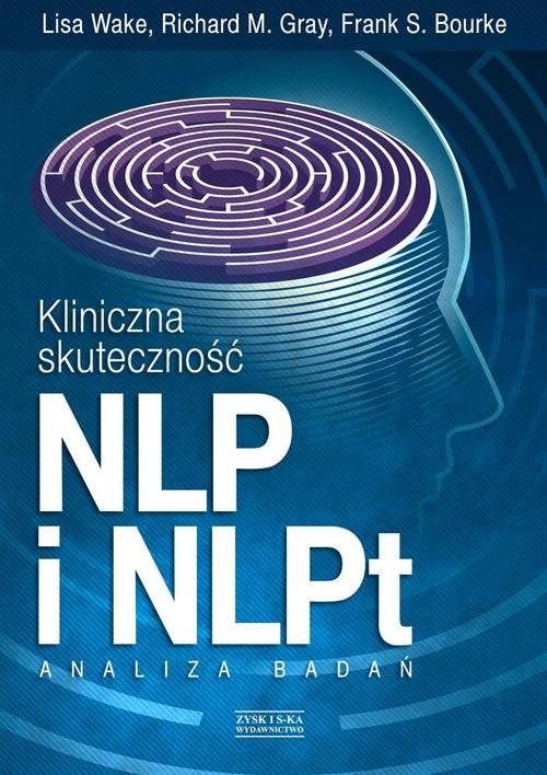 Image of Kliniczna skuteczność NLP i NLPt. Analiza badań