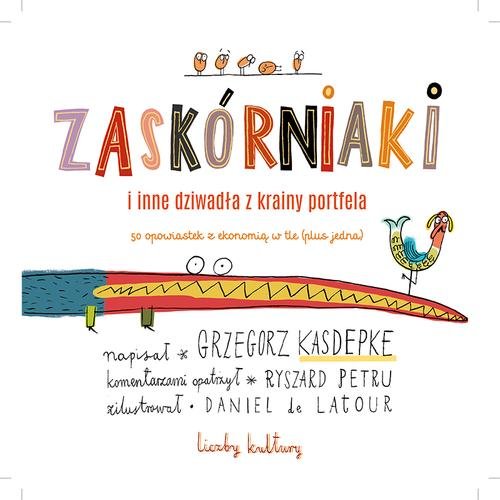 Image of Zaskórniaki i inne dziwadła z krainy portfela. 50 opowiastek z ekonomią w tle (plus jedna)