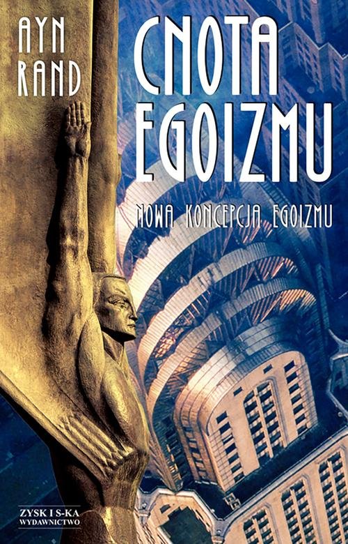 Image of Cnota egoizmu. Nowa koncepcja egoizmu