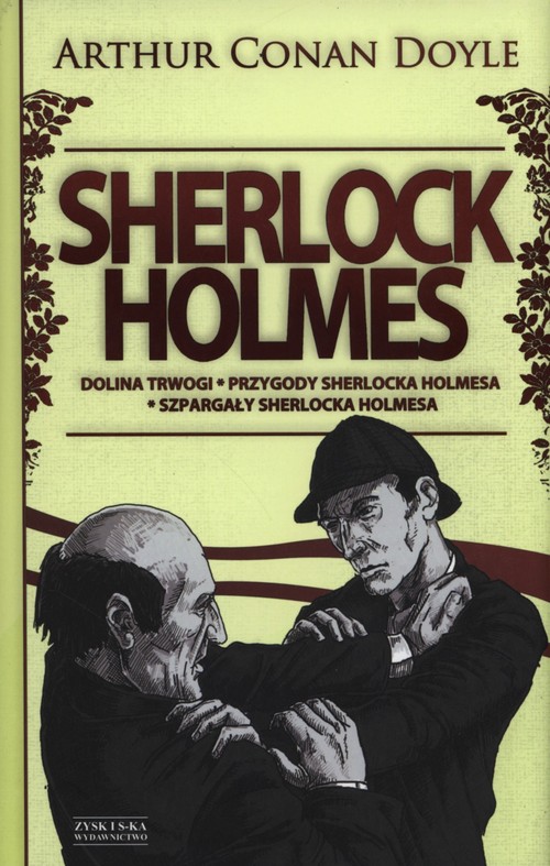 Image of Sherlock Holmes. Tom 2. Dolina Trwogi, Przygody Shelocka Holmesa, Szpargały Sherlocka Holmesa