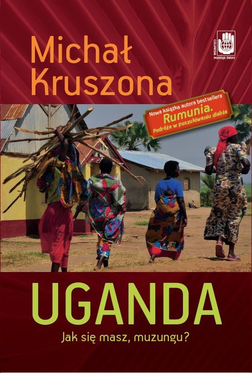 Image of Uganda. Jak się masz, muzungu?
