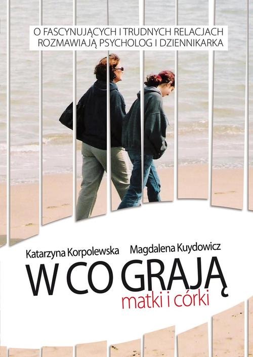 Image of W co grają matki i córki