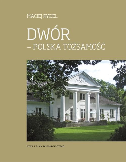 Image of Dwór - polska tożsamość