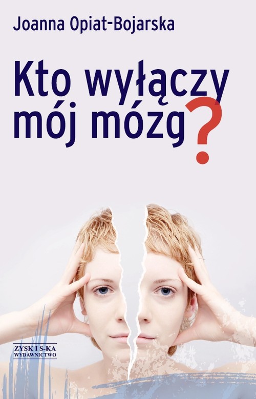 Image of Kto wyłączy mój mózg