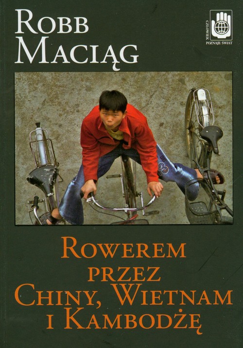 Image of Rowerem przez Chiny Wietnam i Kambodżę