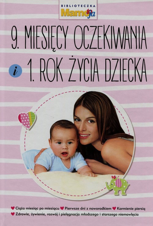 Image of 9 miesięcy oczekiwania i 1 rok życia dziecka