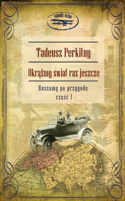 Image of Okrążmy świat raz jeszcze. Ruszamy po przygodę. Część I