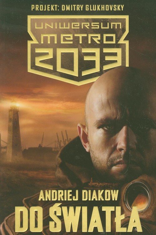 Image of Uniwersum Metro 2033. Do światła