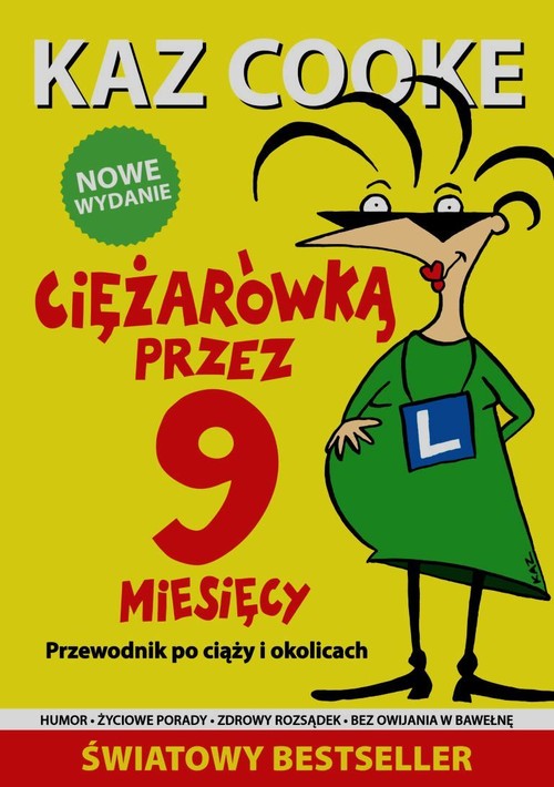 Image of Ciężarówką przez 9 miesięcy. Przewodnik po ciąży i okolicach
