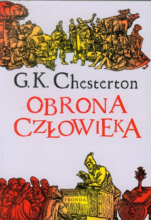 Image of Obrona człowieka. Wybór publicystyki 1909-1920