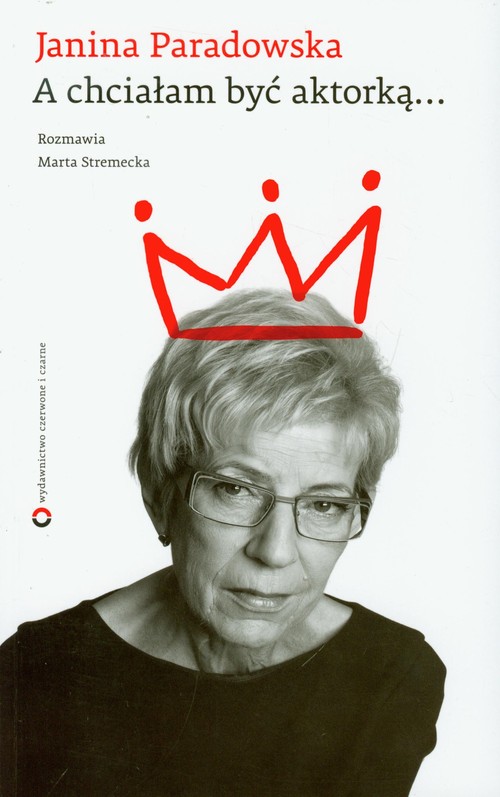 Image of A chciałam być aktorką