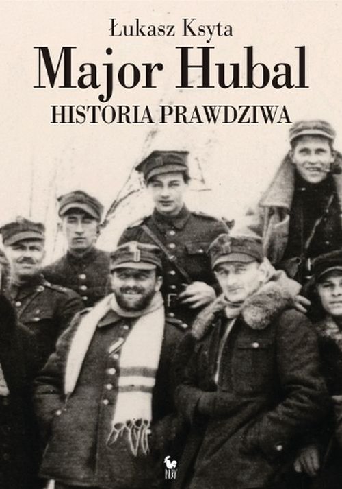 Image of Major Hubal. Historia prawdziwa