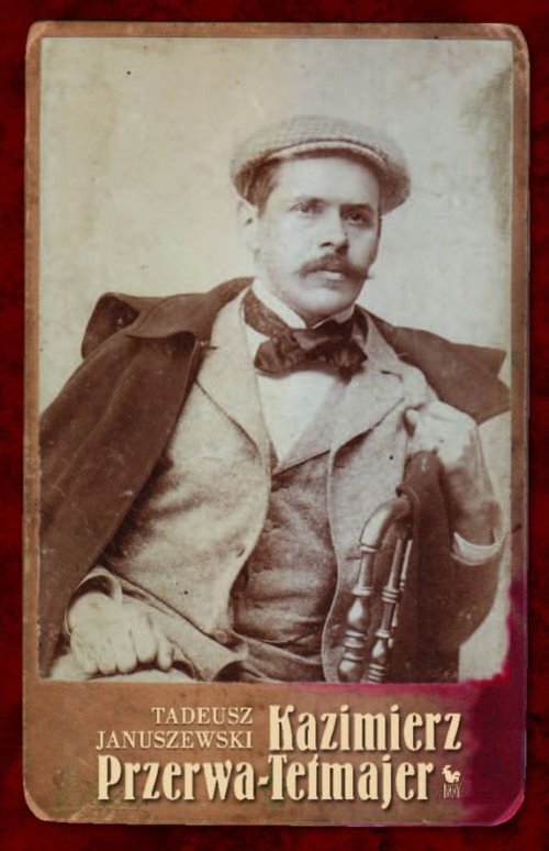 Image of Kazimierz Przerwa-Tetmajer. Biografia