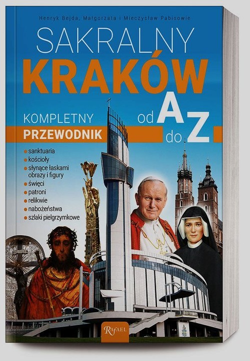 Image of Sakralny Kraków. Kompletny przewodnik od A do Z