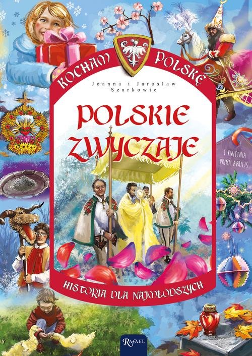 Image of Kocham Polskę. Polskie zwyczaje