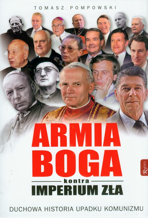 Image of Armia Boga kontra Imperium Zła. Duchowa historia upadku komunizmu