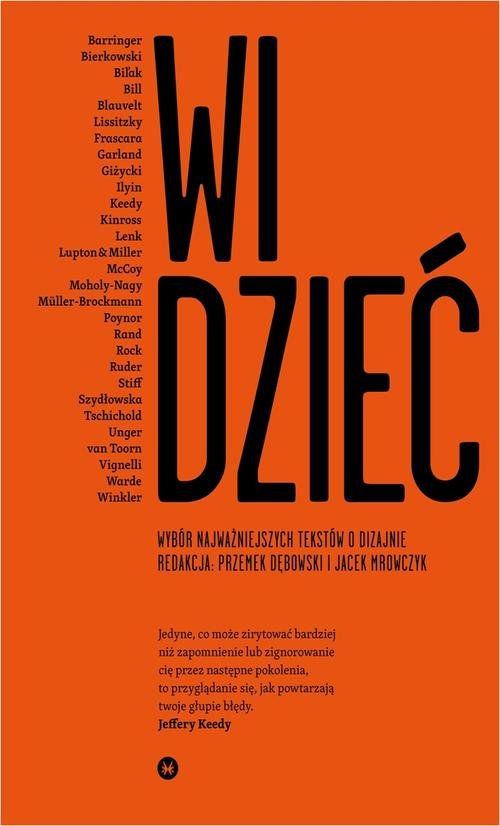 Image of Widzieć/Wiedzieć Wybór najważniejszych tekstów o dizajnie