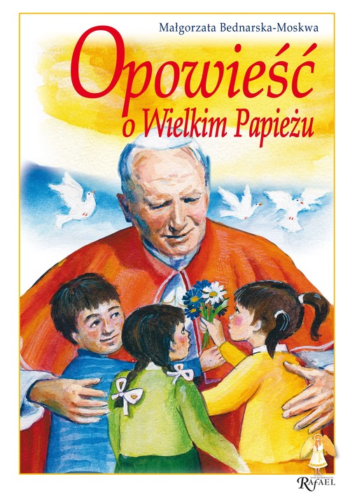 Image of Opowieść o Wielkim Papieżu Pamiątka pierwszej Komunii Świętej