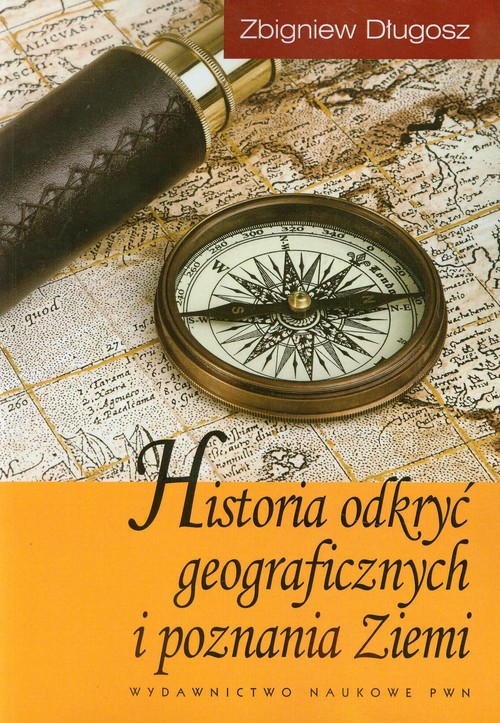 Image of Historia odkryć geograficznych i poznania Ziemi