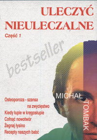 Image of Uleczyć nieuleczalne Część 1
