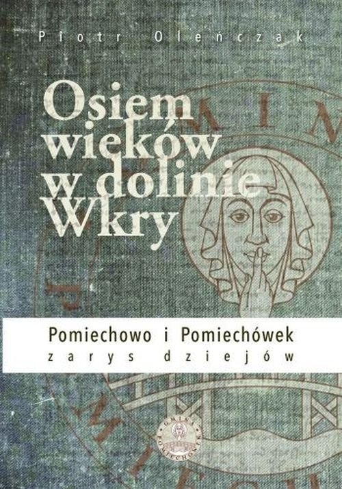 Image of Osiem wieków w dolinie Wkry