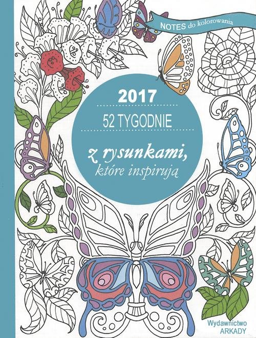 Image of 52 tygodnie z rysunkami, które inspirują Notes do kolorowania 2017