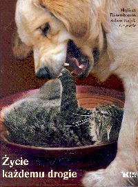 Image of Życie każdemu drogie