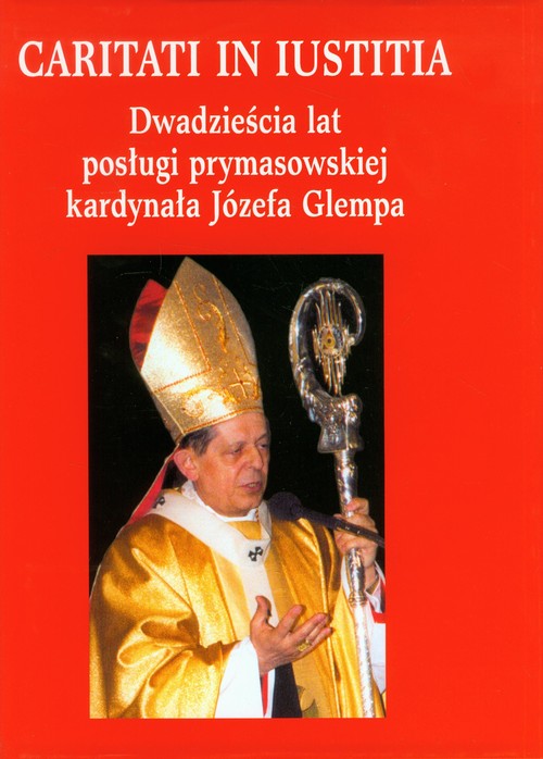 Image of Dwadzieścia lat posługi prymasowskiej kardynała Józefa Glempa