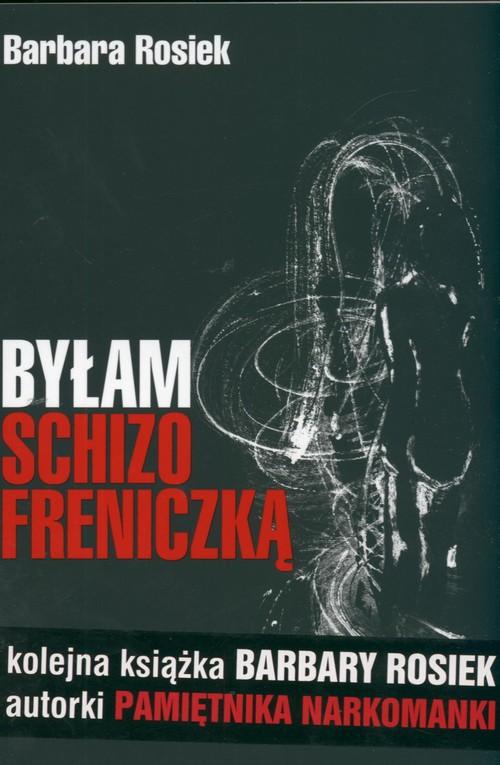 Image of Byłam schizofreniczką