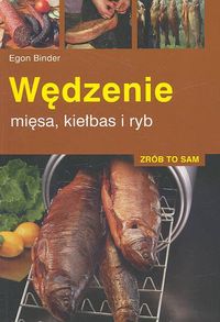 Image of Wędzenie mięsa, kiełbas i ryb