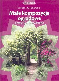 Image of Małe kompozycje ogrodowe z roślin, kamienia, drewna