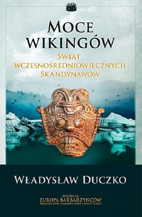 Image of Moce wikingów Świat wczesnośredniowiecznych Skandynawów