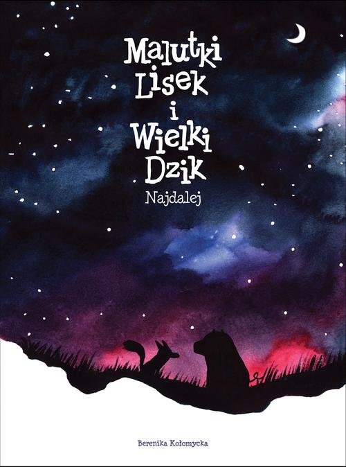 Image of Malutki Lisek i Wielki Dzik Najdalej Tom 2